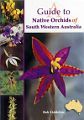 Guide to Native Orchids of South Western Australia